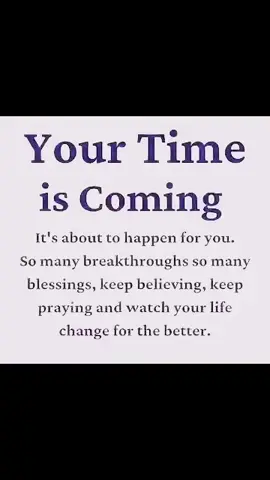 Your time is coming, the shift is here stay balanced. God is always on time! @iamlifecoaching.com 