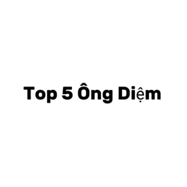 Top 5 ông diệm (tiếng hơi rẻ mong ae thông cảm 👍)#xuhuong #calikhatnuoc #fyp #calicaydodai #matsaigon #viral #CapCut 