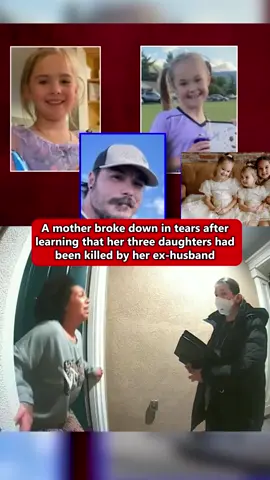 A mother broke down in tears after learning that her three daughters had been killed by her ex-husband#foryou #crime #lawyer #sad #prisoner #court #fyp #breakingnews #mom 