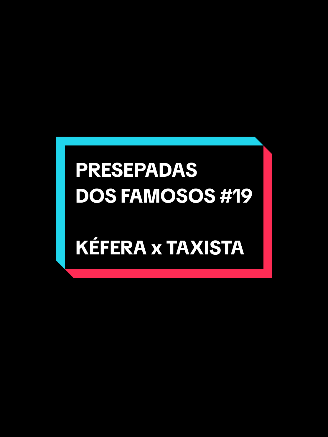 Presepadas dos famosos (parte 19) - Kéfera x taxista  #famosos #kefera #presepada #foryoupage #fyp #camilaloures 