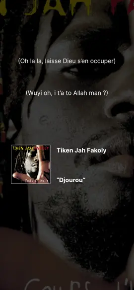 “Djourou” - Tiken Jah Fakoly #traductionsfrancaise #song #oumousangaré #paroles 