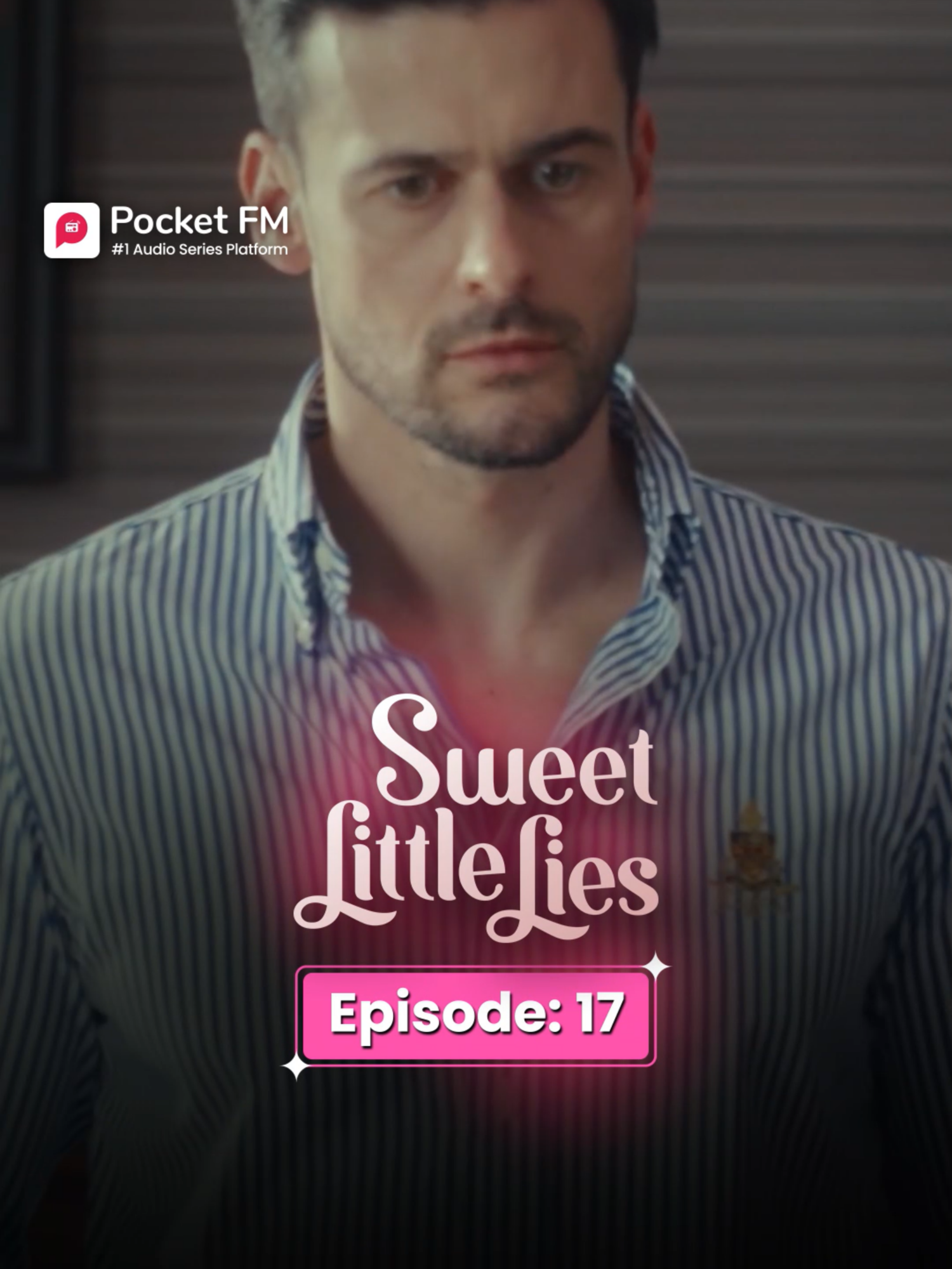 Sweet Little Lies | Ep.17 | Full Series | Pocket FM 🔥Follow @pocketfm.drama.lo to catch every upcoming episode. 📲Stay updated and never miss a story!🚀 #pocketfm #pocketfmdrama #audioseries #dramaseries #dramatic #AudioDrama #FamilySecrets #foryoupag #foryoupageofficiall❤️❤️tiktok #foryoupageofficial #TikTokSeries #usa_tiktok #viralvideos #Heartbreaking #foryoupagee #billionairehustlers #billionairemindset #lies #lovelies #SLLLA01