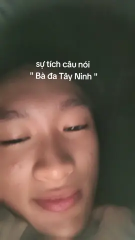 có ai nghe kể khác k cmt nhe #tâyninh #dantayninh #xuhuong #viral #xhtiktok #nuibaden #nuibadentayninh 