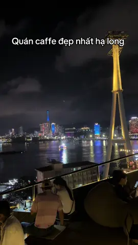 Bạn đã thử qua chưa #halong #viral #xuhuong #quancafedep #viralvideo #lenxuhuong 