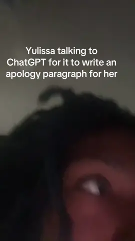 Someone said she used ChatGPT and the apology was 85% ai 😭