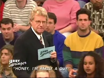 Jerry Springer - “Honey, I’m Really a Guy!” (1997)  #jerryspringer #talkshow #90s #fyp #nostalgia #fypageシ #foryou #fypシ゚viral #fypage #fypツ #foryoupage