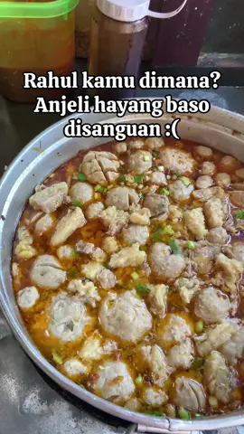 Rahul tolong lah😭#CapCut #masukberanda #fypdonggggggg #fypシ゚ #fyp #fyp #streetfood #mukbangs #foodtiktok #BAKSO #baksoviral 