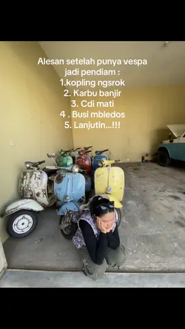 Hari hari ada aja gebrakan nya😭🤣 #fyp #vespa #vespaindonesia #vespaklasik #vespaextremeindonesia #fypシ゚ #beranda #berandatiktok #vespaextremeindonesia #fypdong #fypシ゚viral🖤tiktok #fypage 