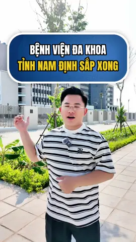 Bệnh viện đa khoa tỉnh Nam Định đi vào hoạt động chưa? #trungvubds #sunhanam #sunurbancity #benhviendakhoanamdinh #namdinh #tinhnamdinh #kdtmytrungnamdinh #kdtmytrung