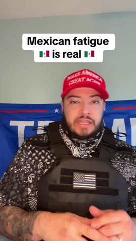 Mexican fatigue is real. President Donald Trump signed a memorandum 