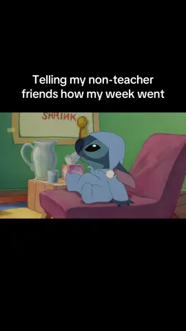 A teaching week in a nutshell #liloandstitch #stitch #teachertok #bambambam #foryou #fyp 
