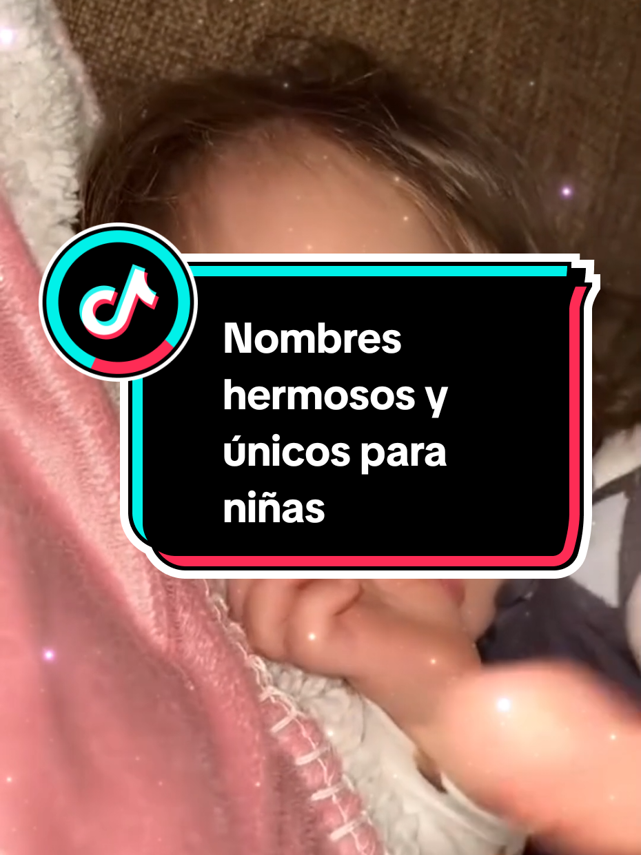 Nombres hermosos y únicos para niñas que casi nadie tiene #USA #US #eeuu🇺🇸 #texas #texasbaby #babys #nombre #names #tendencia #2025 #unico #texasgirl #niña #girl 