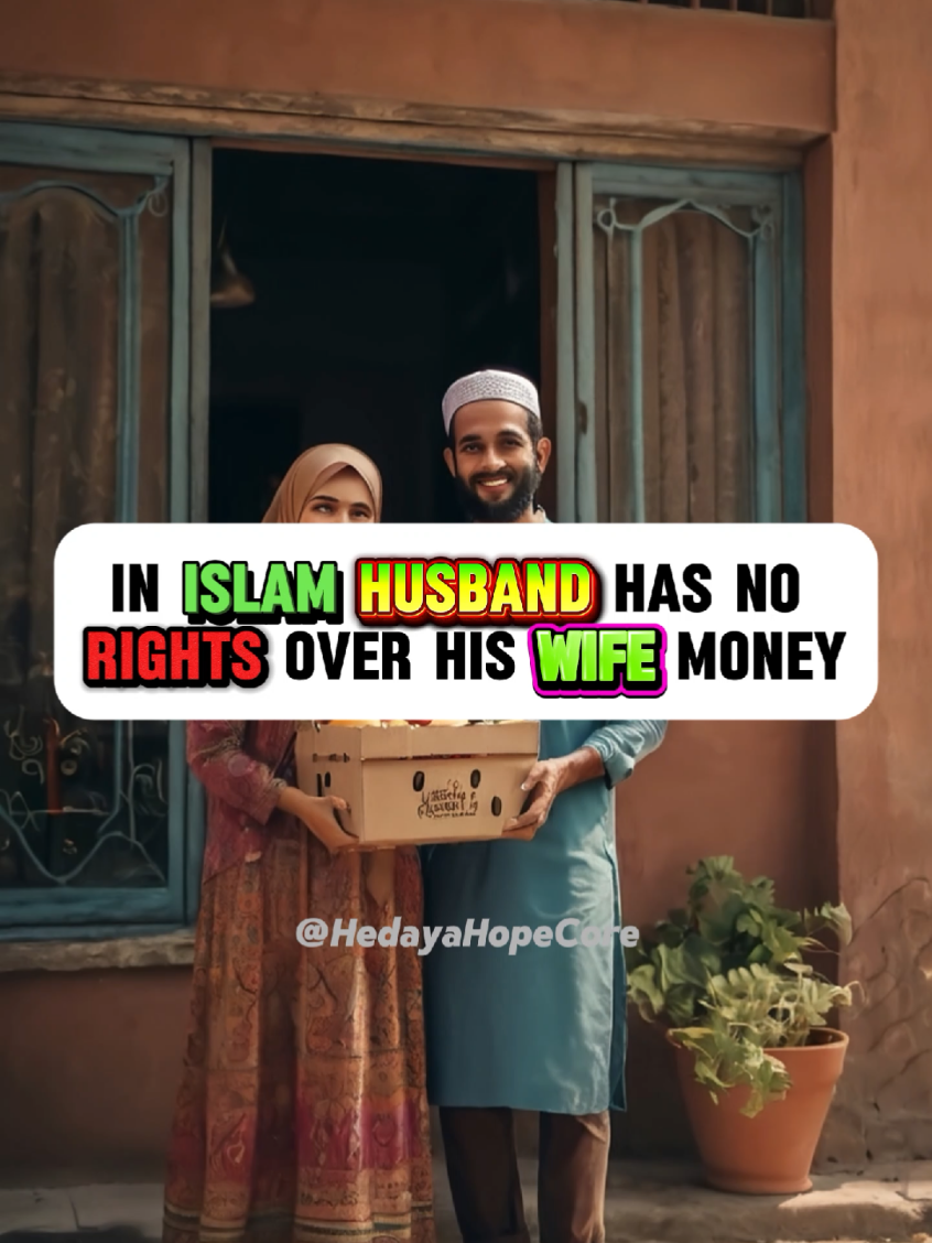 In Islam Husband Has No Rights Over His Wife Money 🤑....... #husband #wives #husbandwife #rights #money #islamic #hopecore #spreadislam #islamic_video #islamic_media #islamicvideo #foryoupage❤️❤️ #foryoupageofficial 
