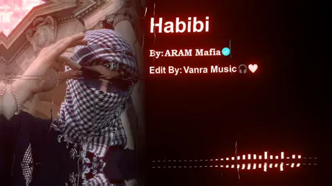 #🎧 Habibi - ARAM Mafia #som🤍mnak_muy_mk🥺🙏💗 #edit_ស្រុកខ្មែរ🇰🇭 #ចង់ល្បីដូចប្រូដែរ😹🤣🤣🤣🤣 #sovanra_musiczy #music_edit #lyrics_songs #lyrics #music #100k #view #alightmotion #fypシ゚ #tiktok #vairalvideo 