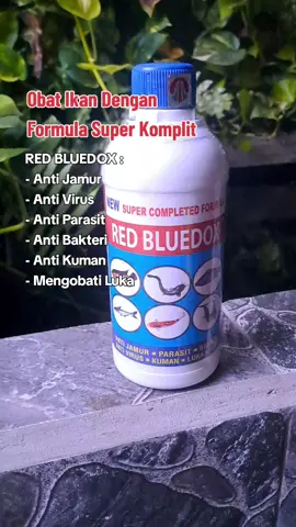 OBAT IKAN RED BLUEDOX. Dengan Fofmula paling lengkap. Mengatasi berbagai segala penyakit ikan termasuk ikan hias.#ikan #ikanhias #penyakitikan #obatbiru #fypage 