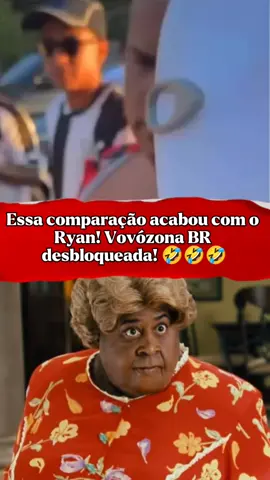 Essa comparação acabou com o Ryan! Vovózona BR desbloqueada! 🤣 #mcryansp #mcgp #funk #vovozona 