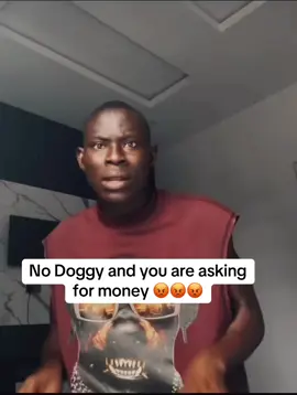 No Doggy and you are asking for money 😡😡 #gehgeh #newsound #fpyyyyyyyyyyyyyyyyyyyyyy #fortoupage @GehGeh 