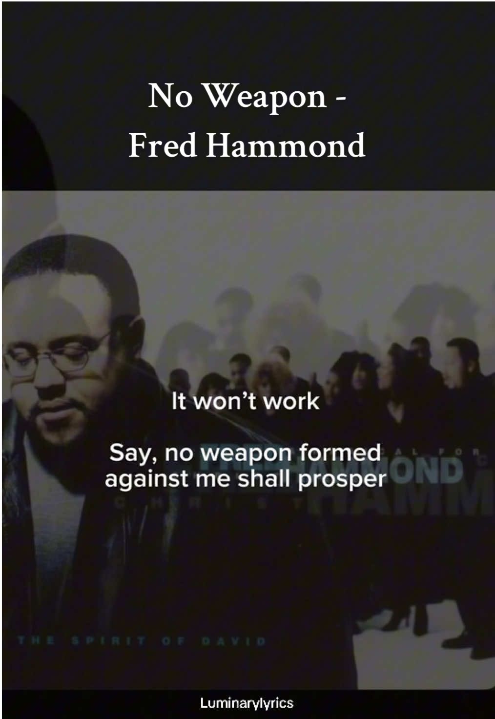 No Weapon - Fred Hammond #lyrics #music #audio #lipsync #rnb #hiphop #fyp #luminarylyrics 