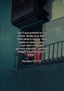 Romans 12:9-10 