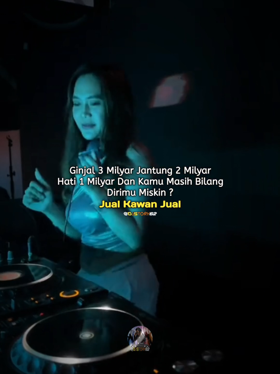 jual kawan jual biar kamu banyak uang 🤭 #lewatberanda #storykatakata #soundviral #partysentak #djstory #dj_story 