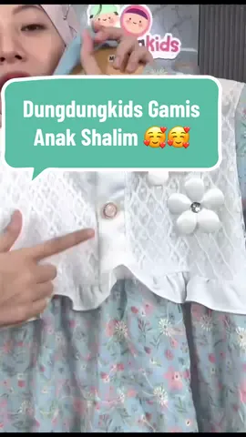 Dungdungkids Gamis Anak #fyp #bajuanak #viral #bajuanakperempuan ##kiddosstyle #bajukekinian #bajuviral #gamisanak #gamismurah 