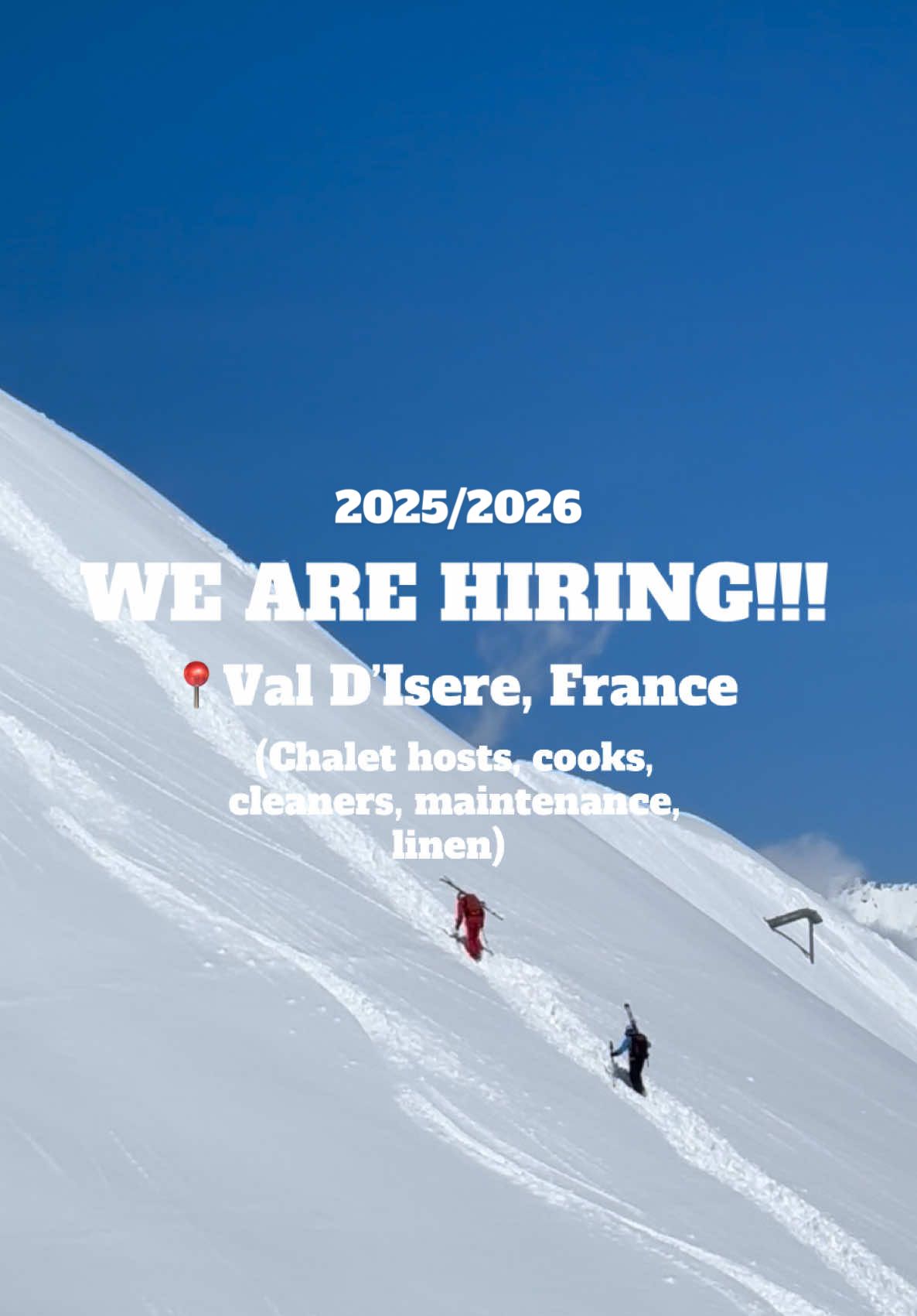 First TikTok💅 Applications for the 2025/2026 season are now open! Dm us on here what role you are interested in 🤩🎿⛷️🚠  #skiseason #valdisere #france #frenchalps #skiresort #chaletgirl #chalethost #fyp 