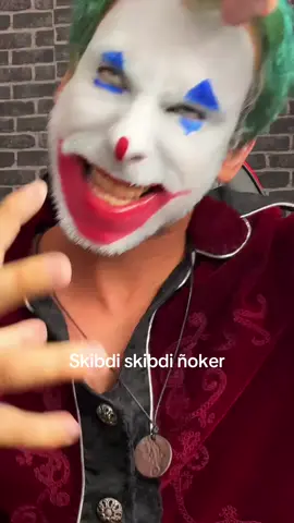 Skibidi skibidi ñoker. #jokerdetiktok #ñoker #humor 