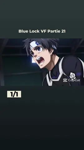Blue Lock VF Partie 21#anime #bluelock #isagiyoichi #footballanime #animescene #amv #foryoupagee #fyp