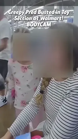 Creepy Pred Busted in Toy Section at Walmart! Part 2. Full clip on The CrimePiece