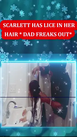 Scarlett Has Lice In Her HAIR * Dad Freaks Out* 💔 💔💔 Part 2 #shaneandliana8 #shorts #shorty #shaneandliana