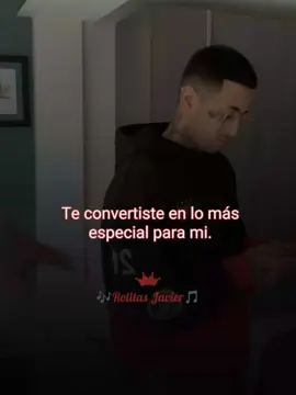 Te convertiste en lo más especial para mi #frases #frasesdeamor ##vicoc #rolitasparadedicar #rolitasjavier #javiervirguezleal #viral_video #fyp #comparte #temon #tema #temita #videodemusica #lomasviral #dedicar #novia #amor #neutroshorty #neutro #neutroshorty #elmenteloca #manira neutro y manira 