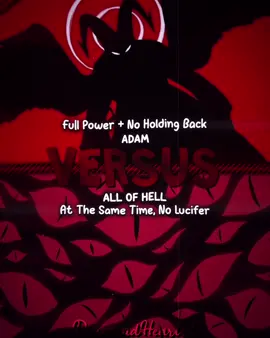 Adam VS All of Hell | #fyp #dontletthisflop #alightmotion #capcut #edit #debate #debateedit #vsedit #wis #wisedit #hazbinhotel #alastor #adam #stolas #charliemorningstar #blitzo #helluvaboss 