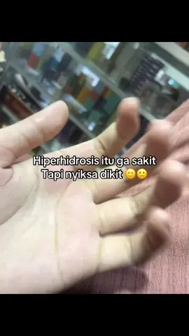Nyiksa banget☹️#masukberanda #hiperhidrosis #fypシ゚ #penyakit 