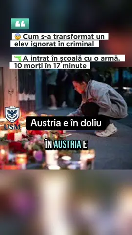 💥 Austria în șoc. Cine era băiatul care a ucis 10 oameni? #usm #știri #news #austria  #CapCut 
