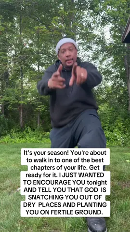 It's your season! You're about to walk in to one of the best chapters of your life. Get ready for it. I JUST WANTED TO ENCOURAGE YOU tonight AND TELL YOU THAT GOD  IS SNATCHING YOU OUT OF DRY  PLACES AND PLANTING YOU ON FERTILE GROUND.  #VarickStrong #lamarprayer #CatchIt #newmonth #Godisgood #nightcap 