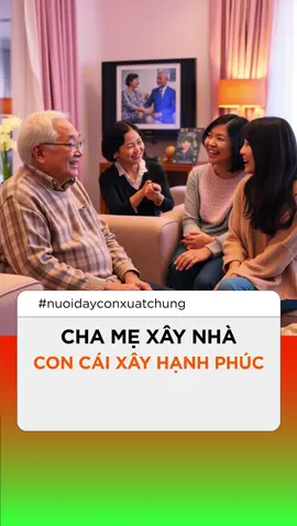 Cha Mẹ Xây Nhà, Con Cái Xây Hạnh Phúc #nuoidayconxuatchung #nuoiconthongminh #nuoiconkhoahoc #donghanhcungcon 