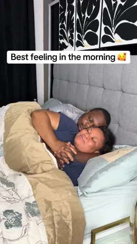 The best feeling in the morning 🥰#fyp #Relationship #marriagehumor 