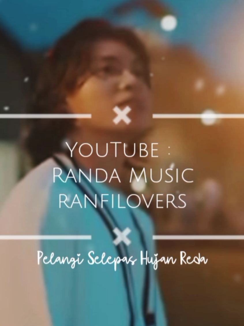 YouTube Randa Music Pelangi selepas Hujan Reda🎶#fyp #ranfilovers #ryaasranda 