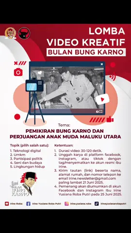 Untuk memperingati Bulan Bung Karno pada Juni ini, saya mengadakan lomba pembuatan video bagi seluruh warga Maluku Utara. Silakan baca ketentuannya dalam poster ini, dan bagikan di medsos sebelum 22 Juni ya. Merdeka!!!#fyp #dprri #pdiperjuangan #viral #bungkarno @DPR RI @PDI Perjuangan 
