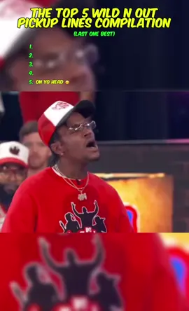 PART 1 | TOP 5 WILD N OUT PICKUP LINES COMPILATION 💥😂 #fyp #viral_video #treanding #funnymoment #dcyoungfly #wildnout #pickuplines  