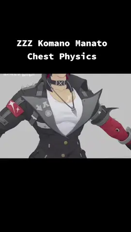 First male character with chest jiggle physics? #zzzero #zzz #zenlesszonezero #need #him #now #bouncing #KomanoManato #Komano #Manato 
