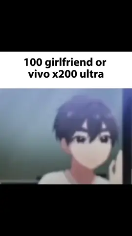 have 100 girlfriend or having an vivo x200 ultra? I'll chose vivo x200 ultra 😋#foryoupage #foryoupage #techtock #tech #techtok #viral #foryoupage #techtok #phone #techtok 