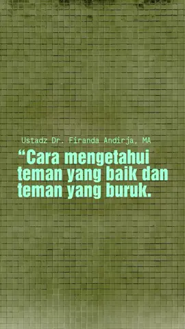 CARA MENGETAHUI TEMAN BAIK DAN BURUK - Ustadz Dr. Firanda Andirja, MA #fyp #kajianislam #dakwah #sunnah #ustadzfirandaandirja 