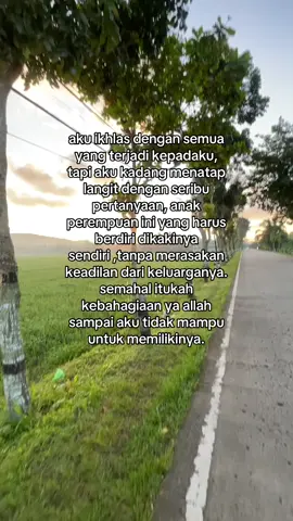 🥹 #fypage #quotestory #sadvibes🥀 #yallah #anakperempuanterakhir #sakityangterpendam🥺 #masyaallah 