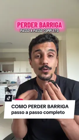 Como perder barriga do jeito certo? Passo a passo completo pra te ajudar!  #emagrecer #perderpeso #perderbarriga 