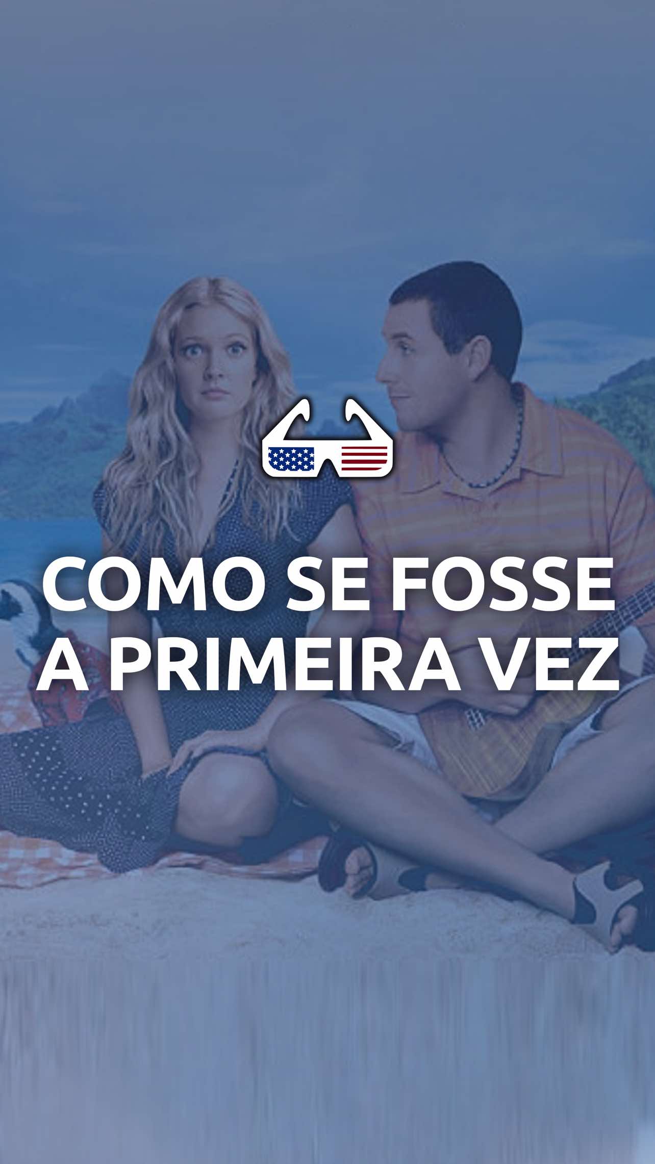 Inglês com COMO SE FOSSE A PRIMEIRA VEZ