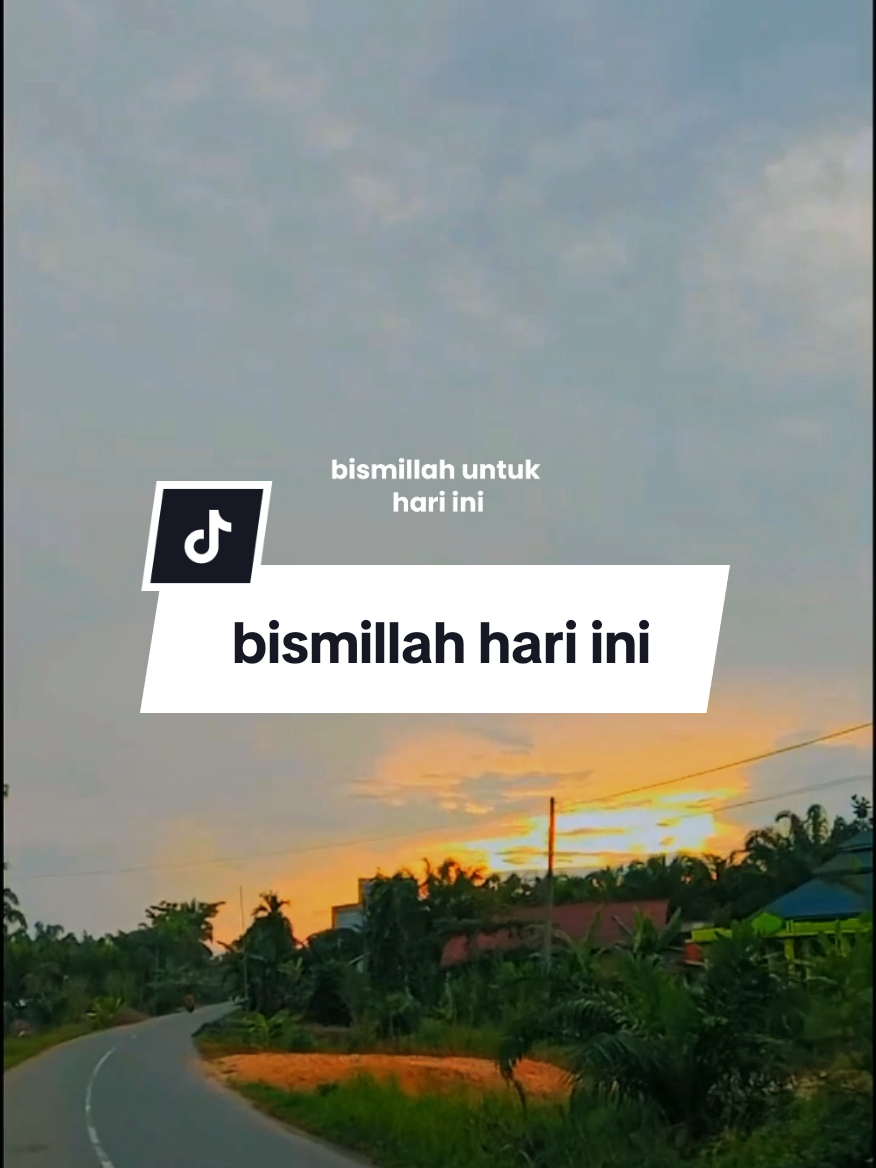bismillah untuk hari ini #CapCut #bismillah #selamatpagi #awalidenganbismillah #fyp #tranding #viral #story #storytime #storywa #fyppppppppppppppppppppppp #status #quotes #katakata 