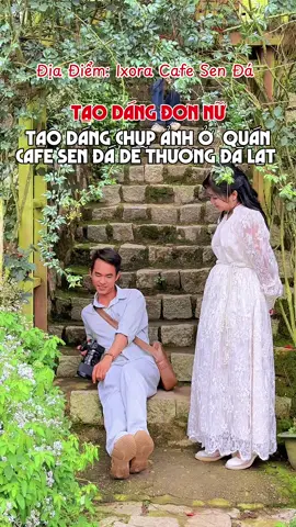 Tạo dáng chụp ảnh chị khách ở quán cafe sen đá Đà Lạt #dalat #thochupanhdalat #thochuphinhdalat #tiendalat #rongchoidalatgroup #reviewdalat #dalatstory #quayphimdalat 