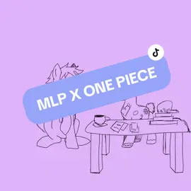 Luffy puede ser persuasivo y testarudo. Y Law débil. #mylittleponyfriendshipismagic #crossover #onepiece #monkeydluffy #trafalgarlaw #lulaw 