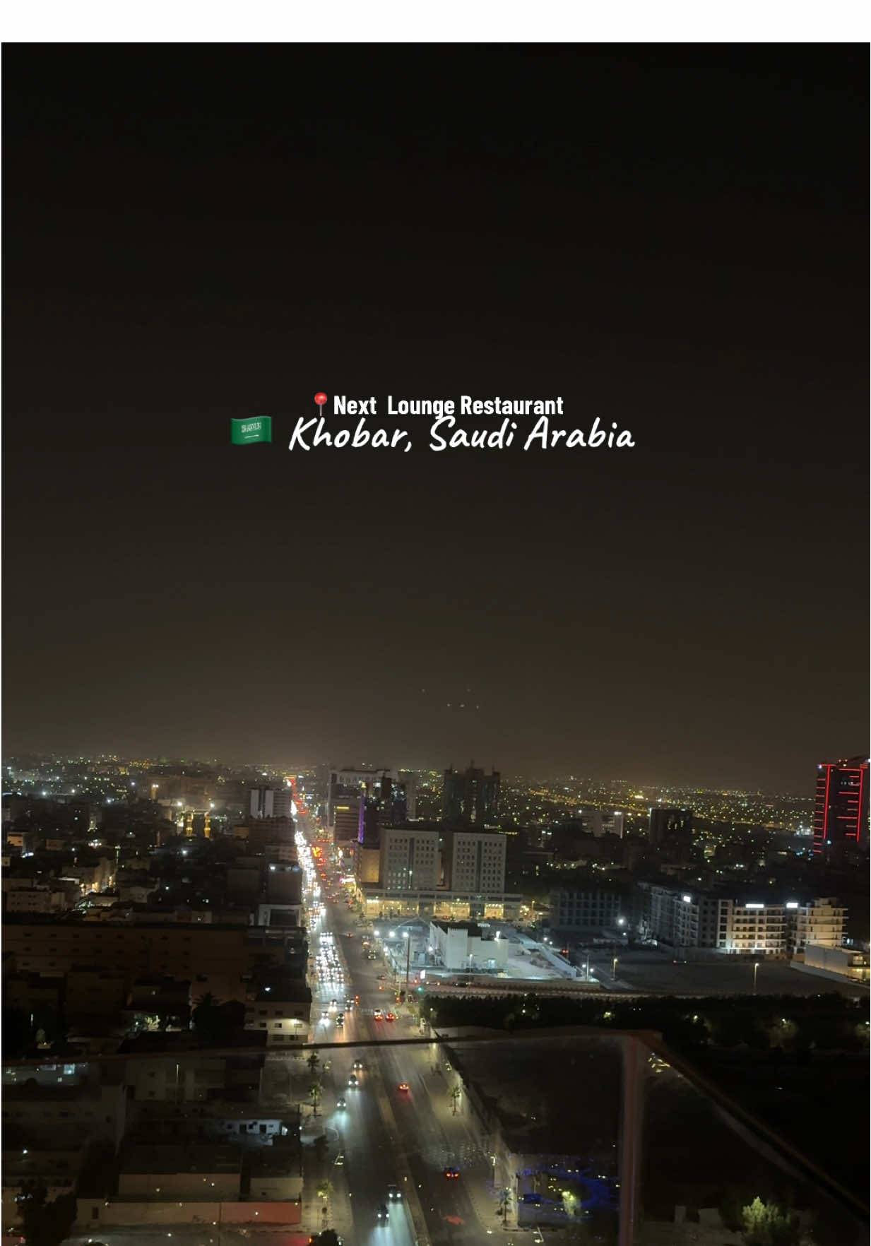 Experience City lights with Next Lounge @Khobar, Saudi Arabia. 🇸🇦 #nextlounge #khobar #dammam #saudiarabia🇸🇦 #viewdeck #citylights #nightview 